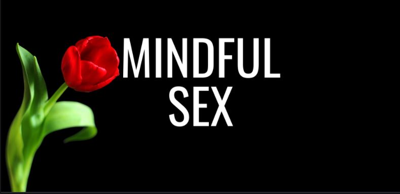 mindful sex